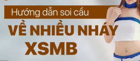 Soi cầu về nhiều nháy – Cầu về nhiều nháy XS MB hôm nay